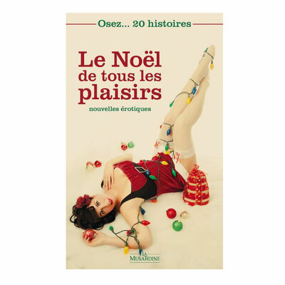 Buch Osez Le Noël de tous les plaisirs | Erotische Nachrichten