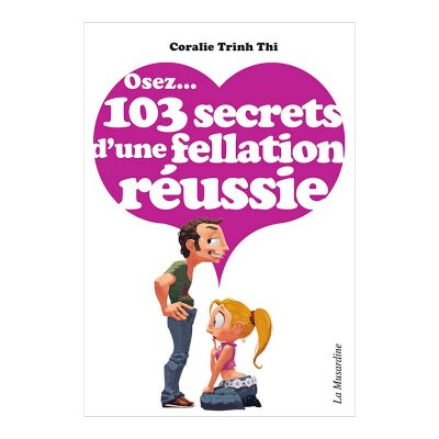 Osez... | Buch "Osez... 103 secrets d'une fellation réussie"