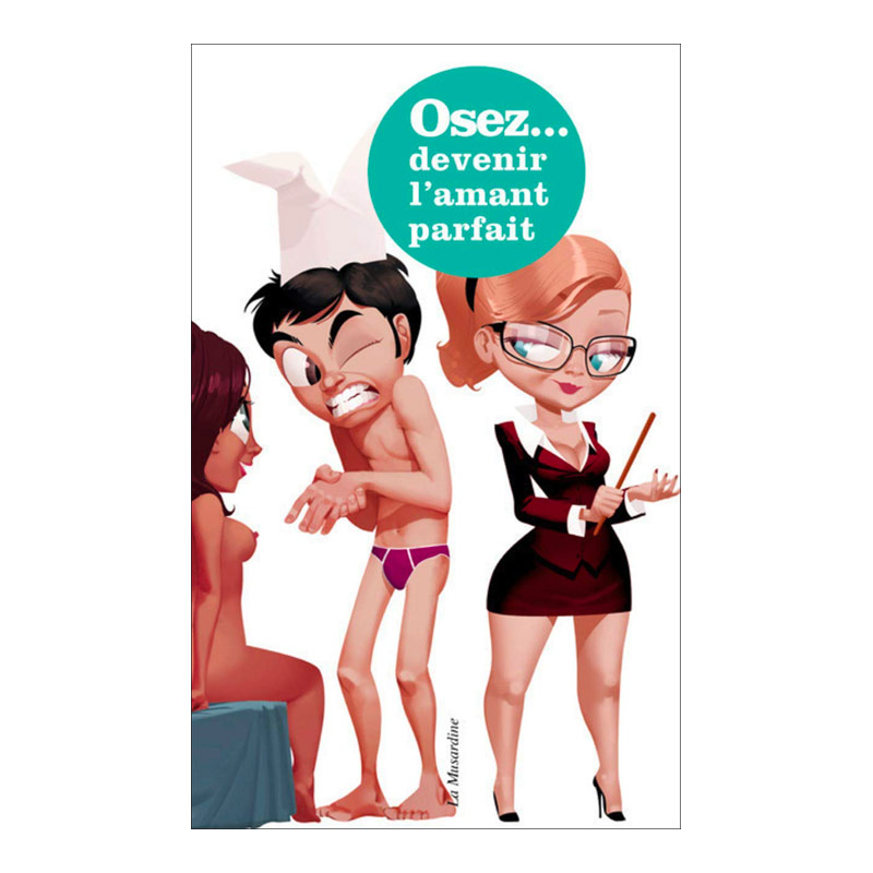 Buch "Osez... devenir l'amant parfait" Buch "Osez... devenir l'amant parfait"