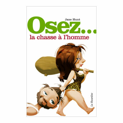 Osez... la chasse à l'homme | Livre version française