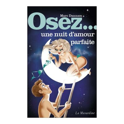 Buch "Osez... une nuit d'amour parfaite"